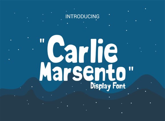 Carlie Marsento: A Friendly Display Font for Modern Editorial Design